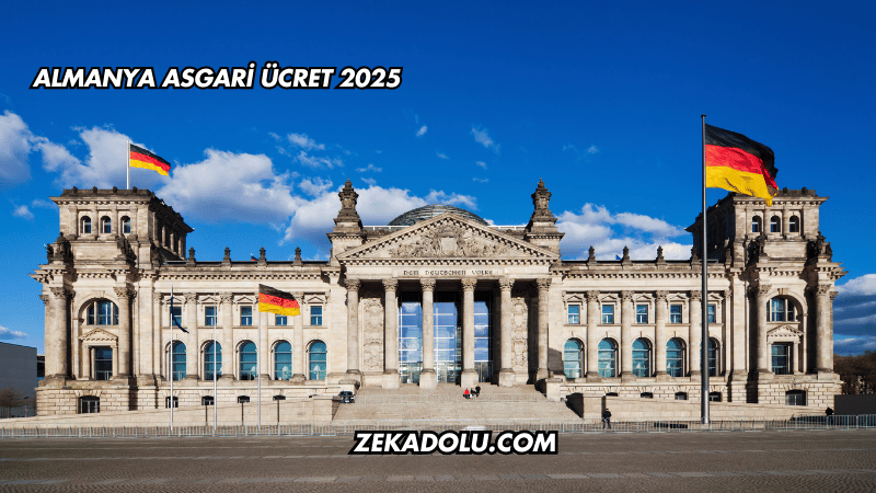 Almanya Asgari Ücret 2025
