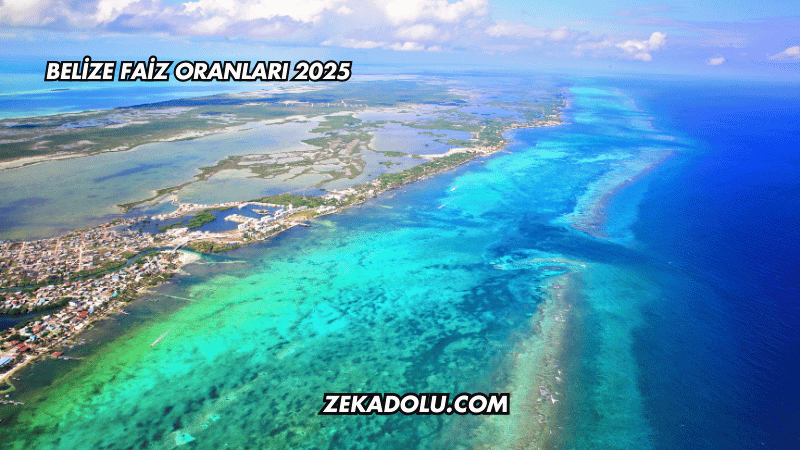Belize Faiz Oranları 2025