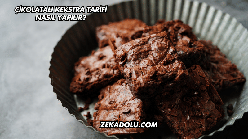 Çikolatalı Kekstra Tarifi Nasıl Yapılır?