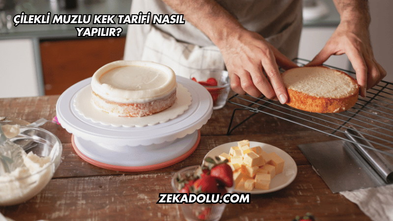 Çilekli Muzlu Kek Tarifi Nasıl Yapılır?