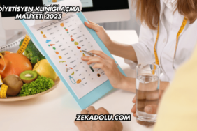 Diyetisyen Kliniği Açma Maliyeti 2025