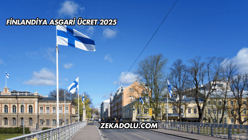 Finlandiya Asgari Ücret 2025