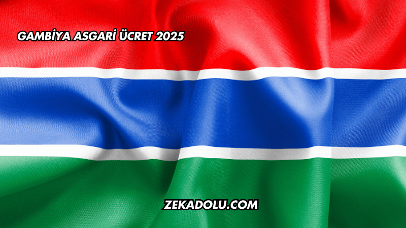 Gambiya Asgari Ücret 2025