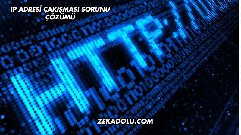 IP Adresi Çakışması Sorunu Çözümü