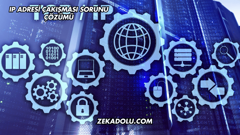 IP Adresi Çakışması Sorunu Çözümü