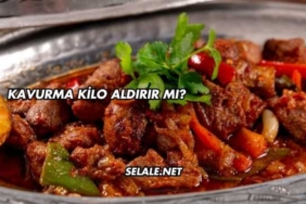 Kavurma Kilo Aldırır mı?